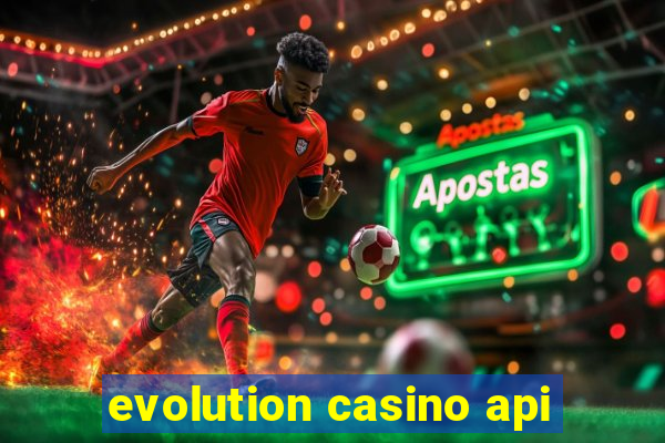 evolution casino api